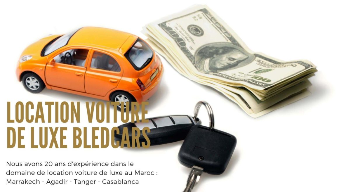 Que faire avant de louer une voiture au Maroc